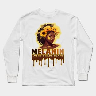 Melanin Every Shade Slays Black History Month Africa Pride Long Sleeve T-Shirt